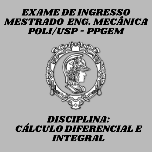 Curso preparatório para o exame de ingresso ao mestrado ppgem poli usp