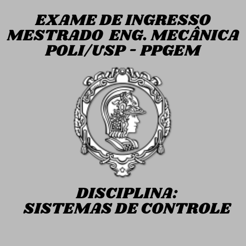 Curso preparatório para o exame de ingresso ao mestrado ppgem poli usp sistemas de controle